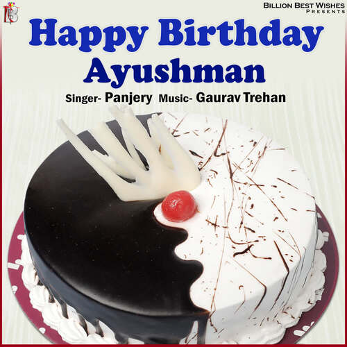 Happy Birthday Ayushman