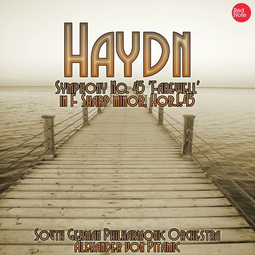 Haydn: Symphony No. 45 'Farewell' in F Sharp minor, Hob.I:45