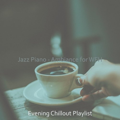 Jazz Piano - Ambiance for WFH_poster_image