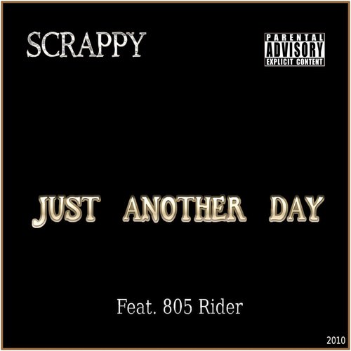 Just Another Day (feat. 805 Rider)