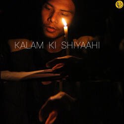 Kalam Ki Shiyaahi-KRsgchtzaEI