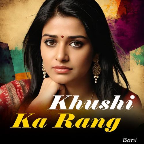 Khushi Ka Rang