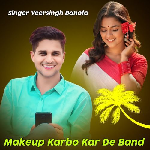 Makeup Karbo Kar De Band