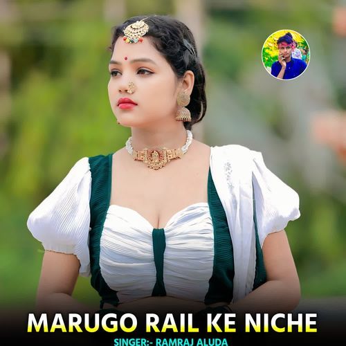 Marugo Rail Ke Niche