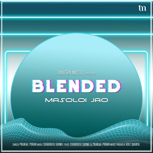 Masoloi Jao (Blended)