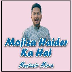 Mojiza Haider Ka Hai -FQwfUExhf3A