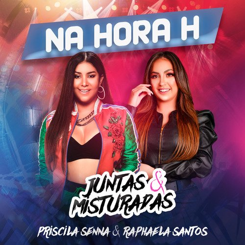 Na Hora H (Juntas &amp; Misturadas)_poster_image