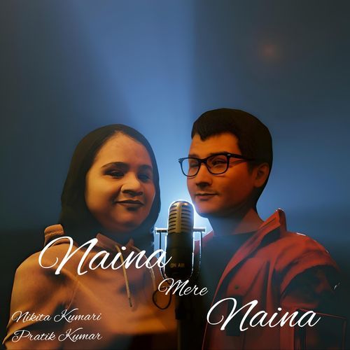 Naina Mere Naina