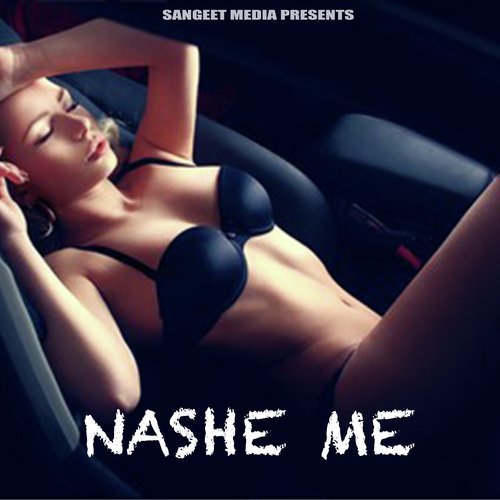 Nashe Me (Hindi)