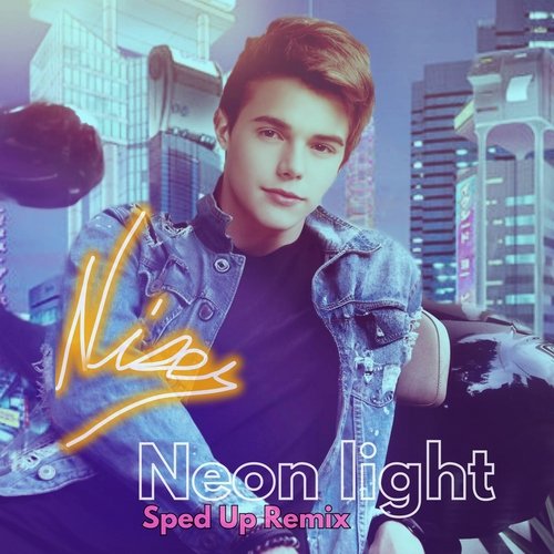 Neon Light (Sped Up Remix)_poster_image