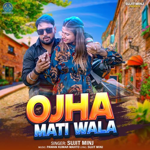 Ojha Mati Wala