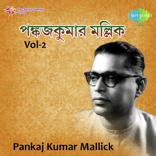 Pankaj Kumar Mallick Vol. 2