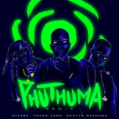 Phuthuma (feat. Young Jonn) [Remix] (Remix)