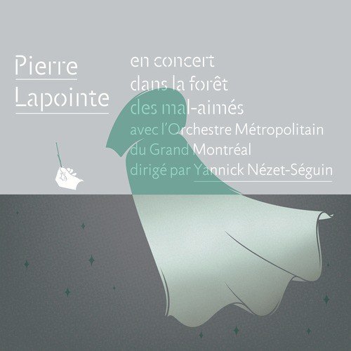 Pierre Lapointe en concert dans la forêt des mal-aimés avec l&#039;Orchestre Métropolitain du Grand Montréal dirigé par Yannick Nézet-Séguin_poster_image