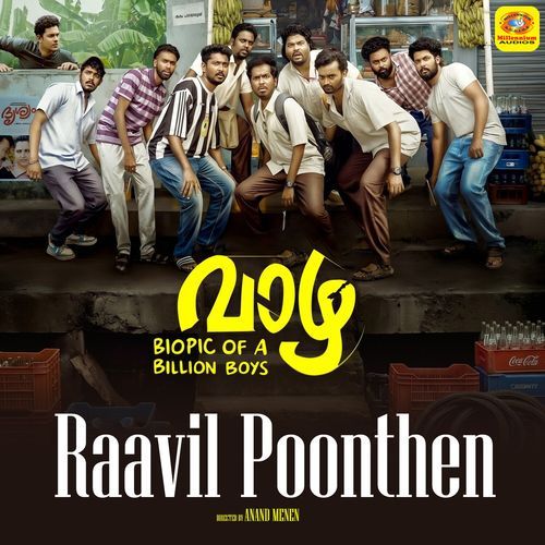 Raavil Poonthen (From " Vaazha") (Original Motion Picture Soundtrack)