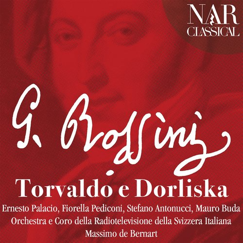 Rossini: Torvaldo e Dorliska_poster_image