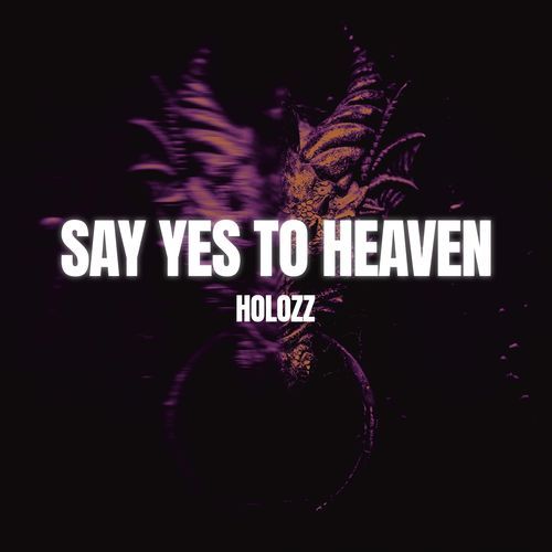 SAY YES TO HEAVEN [HARDSTYLE]