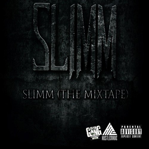 Slimm: The Mixtape