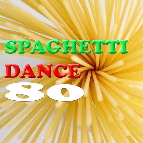 Spaghetti Dance 80