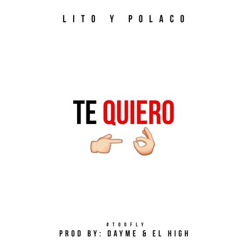 Te Quiero (feat. Lito &amp; Polaco)_poster_image