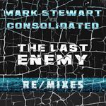 The Last Enemy (Mark Stewart Black Mix)