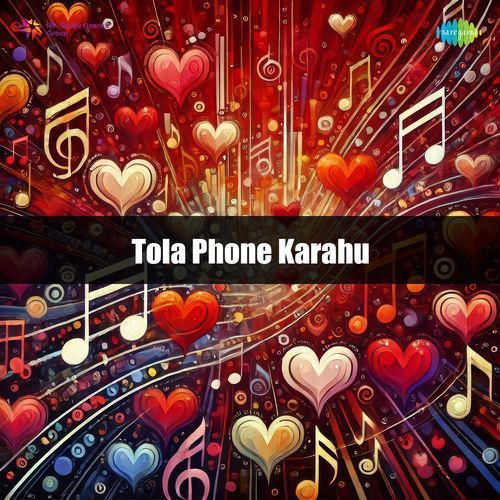 Tola Phone Karahu