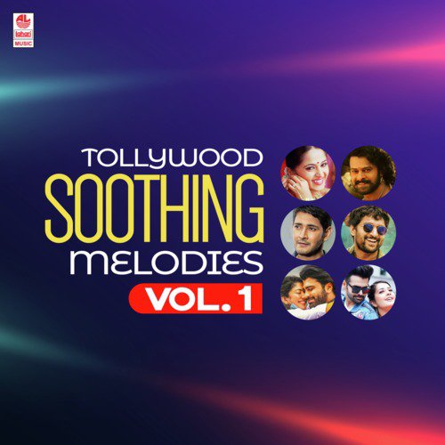 Tollywood Soothing Melodies Vol-1
