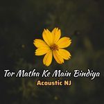 Tor Matha Ke Main Bindiya