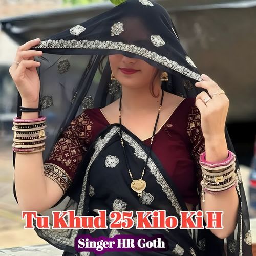 Tu Khud 25 Kilo Ki H