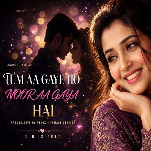Tum Aa Gaye Ho