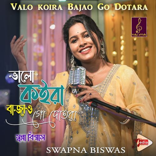 Valo Koira Bajao Go Dotara