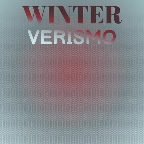 Winter Verismo
