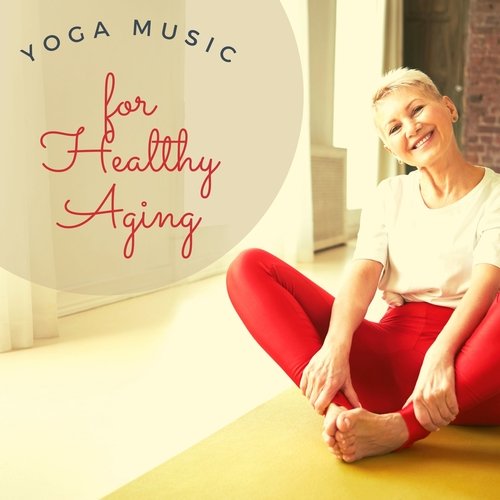 Yoga Music for Healthy Aging_poster_image