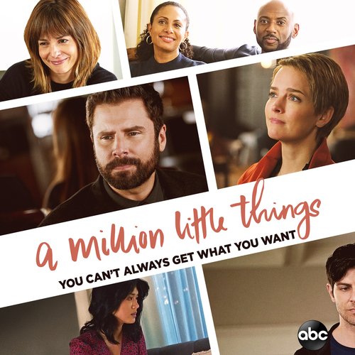 You Can&#039;t Always Get What You Want (From &quot;A Million Little Things: Season 3&quot;)_poster_image