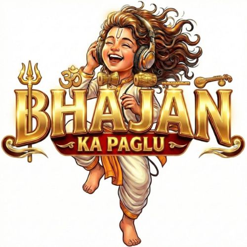 Bhajan Ka Paglu