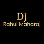 Dj Rahul Maharaj