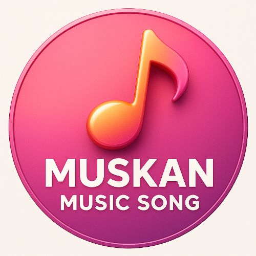 Muskan music song