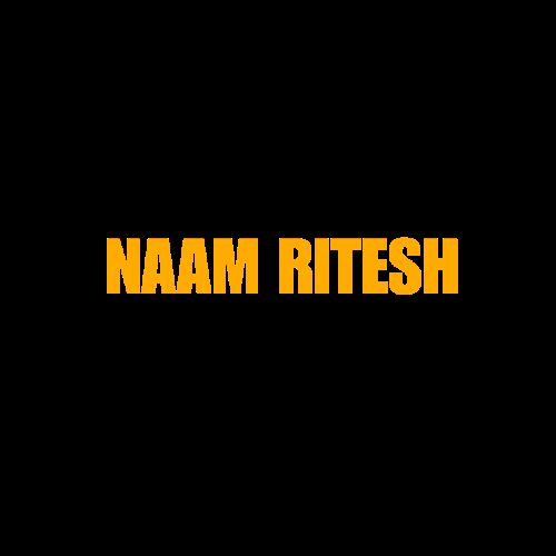 Naam Ritesh