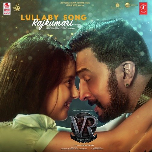 Lullaby Song - Rajkumari (From "Vikrant Rona")