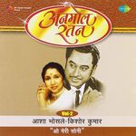 Anmol Ratan - Asha Bhosle Kishore O Meri Soni - Vol. 2