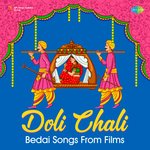 Doli Chali Bedai Songs From Films