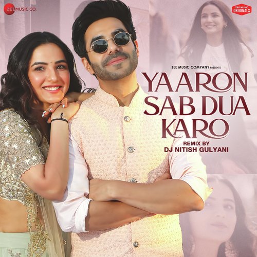Yaaron Sab Dua Karo Remix By Dj Nitish Gulyani