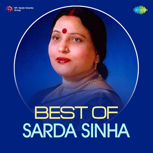 Best Of Sarda Sinha