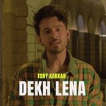 Dekh Lena