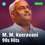 M. M. Keeravani - 90s Hits - Telugu