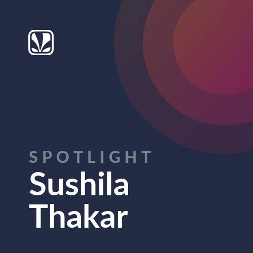 Spotlight - Sushila Thakar