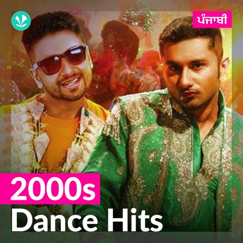 2000s Dance Hits - Punjabi
