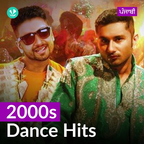 2000s Dance Hits - Punjabi