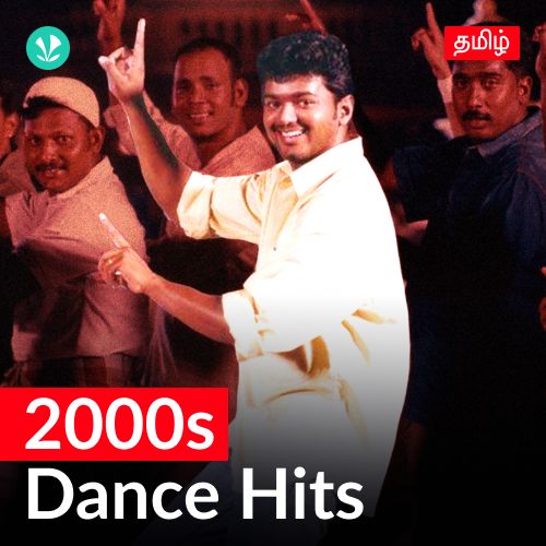 2000s Dance Hits - Tamil