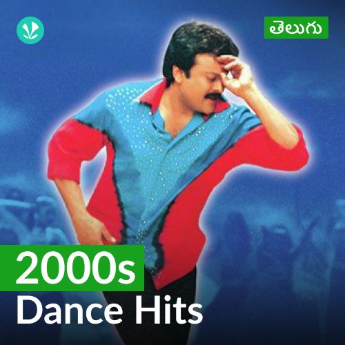 2000s Dance Hits - Telugu